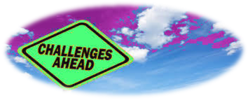 10 Challenges….Have You Met Them Yet?