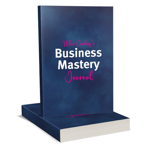 Helen Cowley's Business Mastery Journal